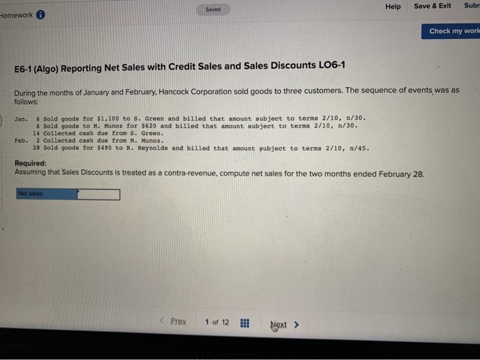  Help Save & Exit Subr Homework Check my work E6-1 (Algo)