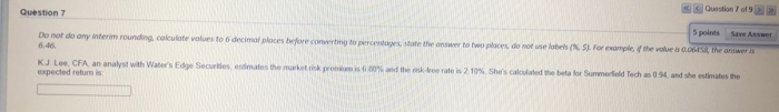  Question of Question 7 5 points Do not do any interrounding