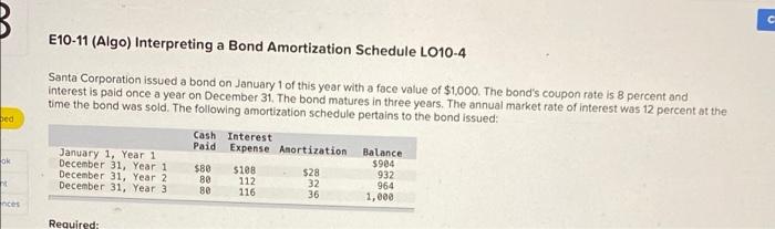  B C E10-11 (Algo) Interpreting a Bond Amortization Schedule LO10-4 bed