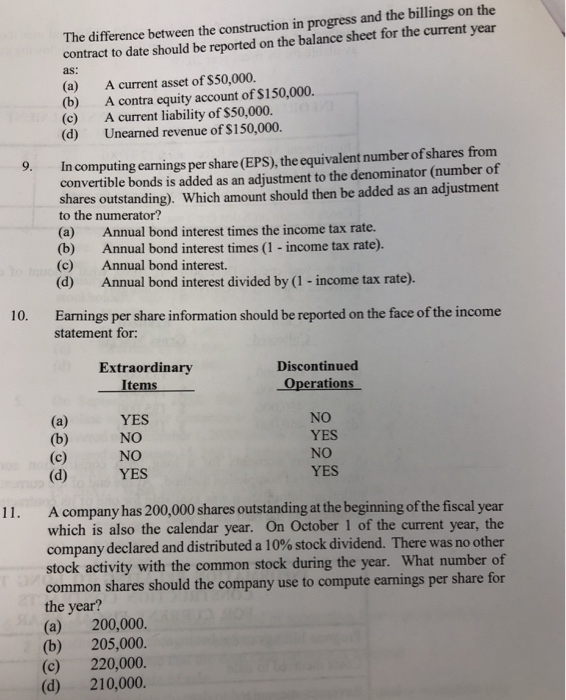 percentage of completion method. At the end of the current fiscal year,