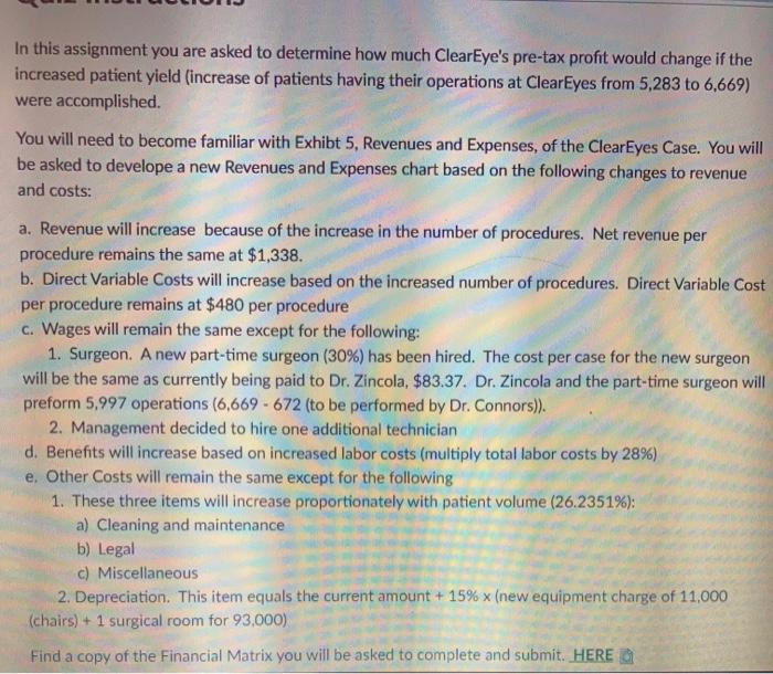  In this assignment you are asked to determine how much ClearEye's