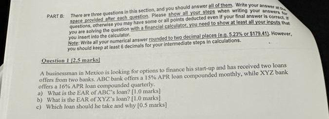 PART B: There are three questions in this section, and you