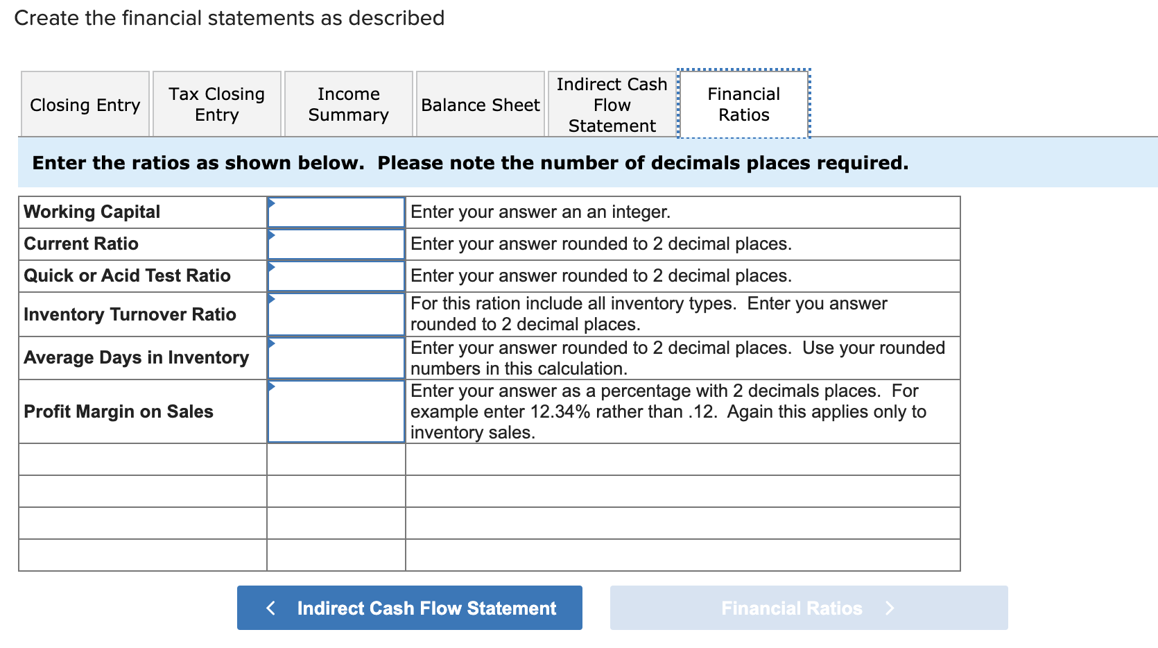 and PROFIT MARGIN ON SALES ONLY. I already have the other answers.