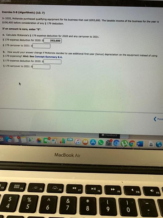  Exercise 5-8 (Algorithmic) (LO. 7) In 2020, McKenzie purchased qualifying equipment
