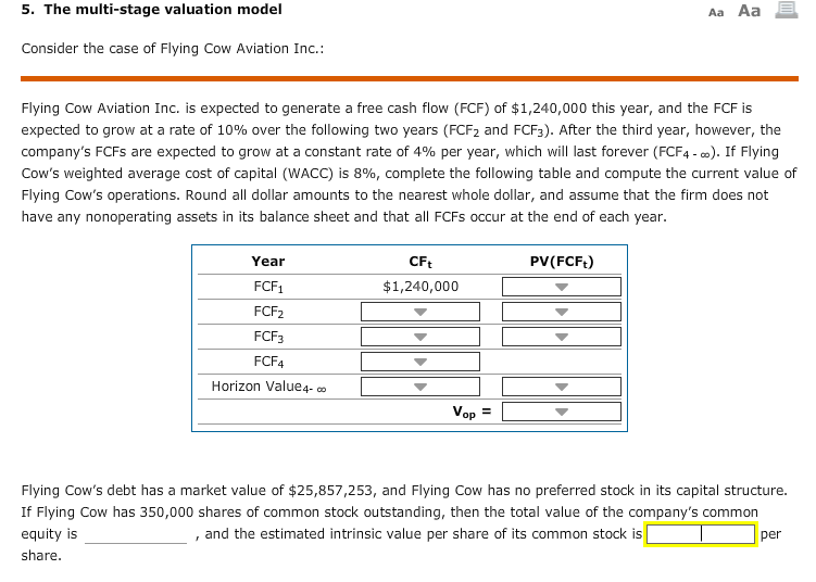  5. The multi-stage valuation model Aa Aa Consider the case of