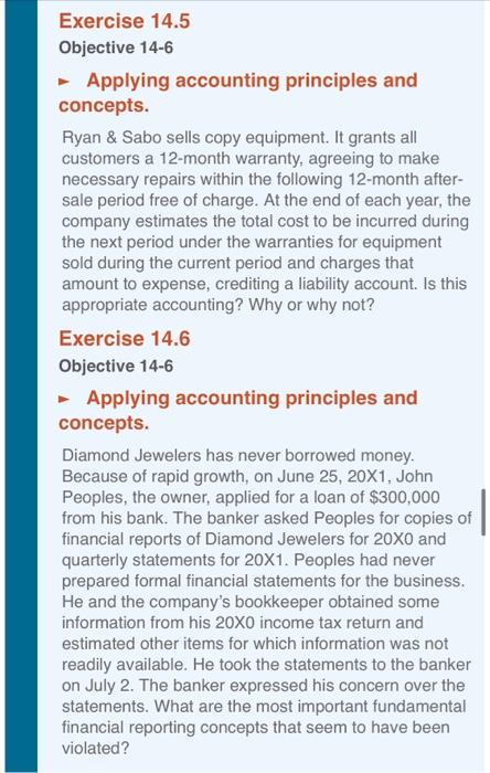  Exercise 14.5 Objective 14-6 Applying accounting principles and concepts. Ryan &