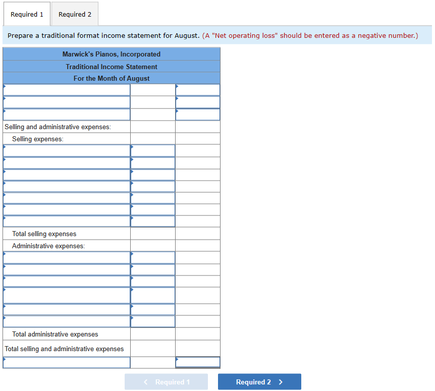 loss" should be entered as a negative number.) Marwick's Pianos, Incorporated, purchases