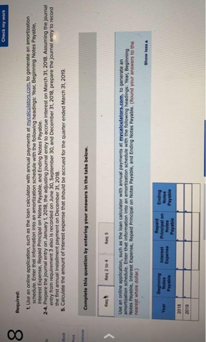  8 Check my work Required: 1. Use an online application, such