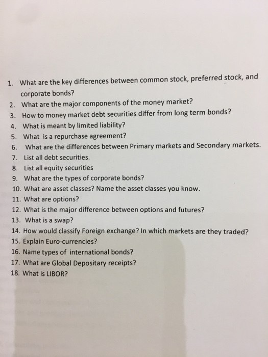 1. What are the key differences between common stock, preferred stock,