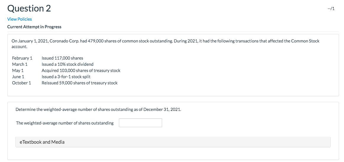 Question 2 View Policies Current Attempt in Progress On January 1,