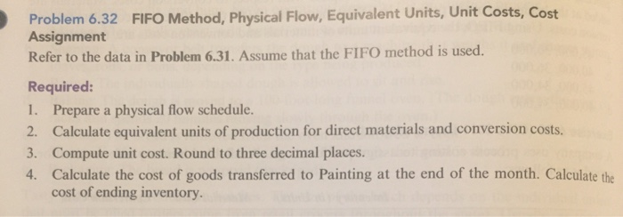 not Weighted Average Method. PROBLEMS Problem 6.31 Weighted Average Method, Physical Flow,