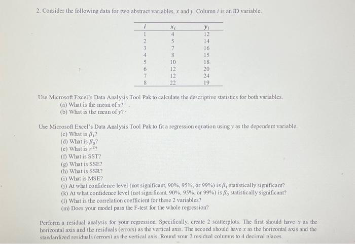  please answer full question 2. Consider the following data for two