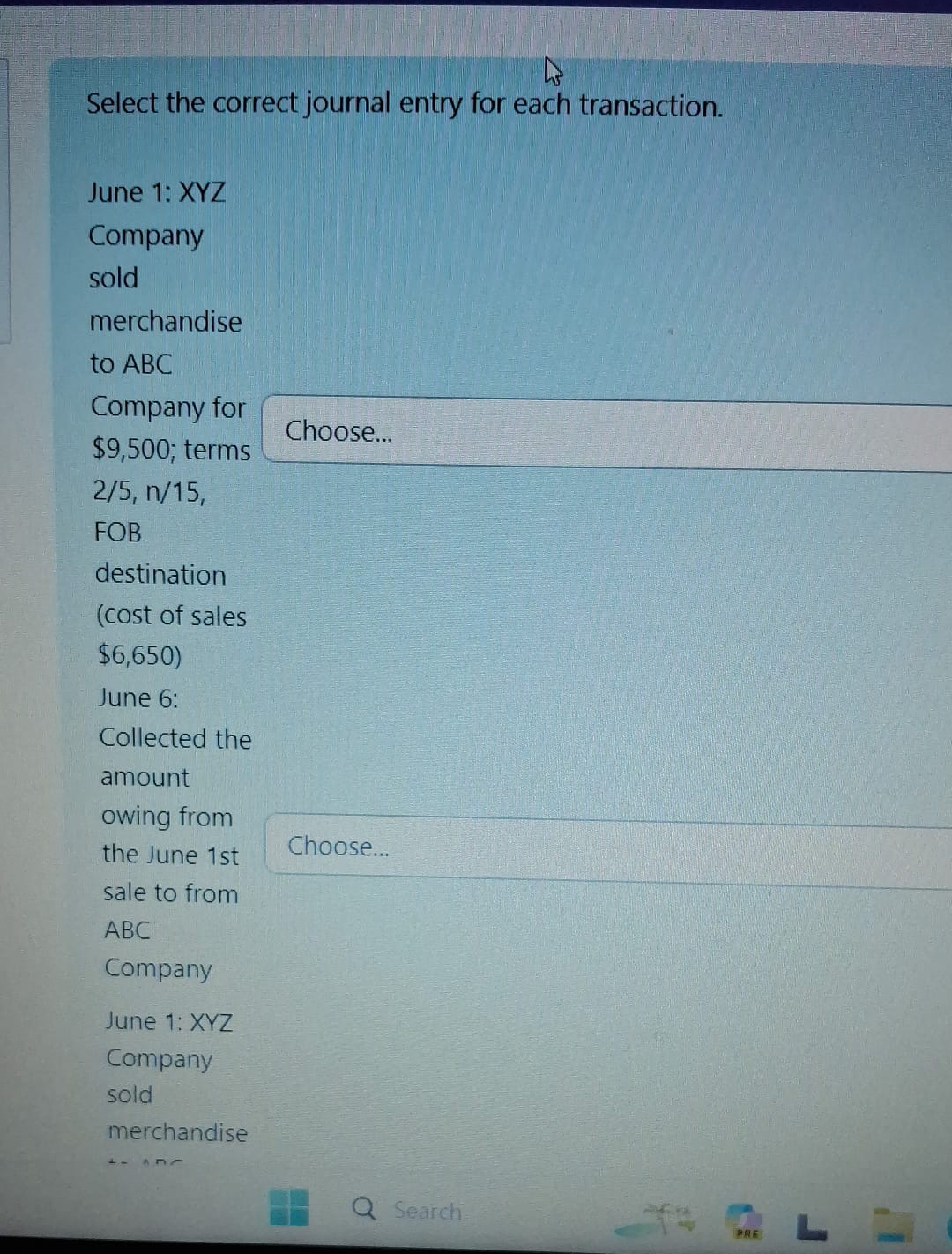  Select the correct journal entry for each transaction. June 1: XYZ