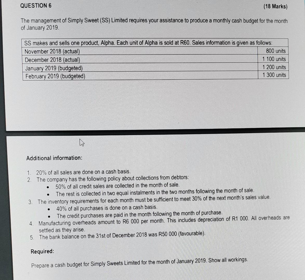 of Simply Sweet (SS) Limited requires your assistance to produce a monthly