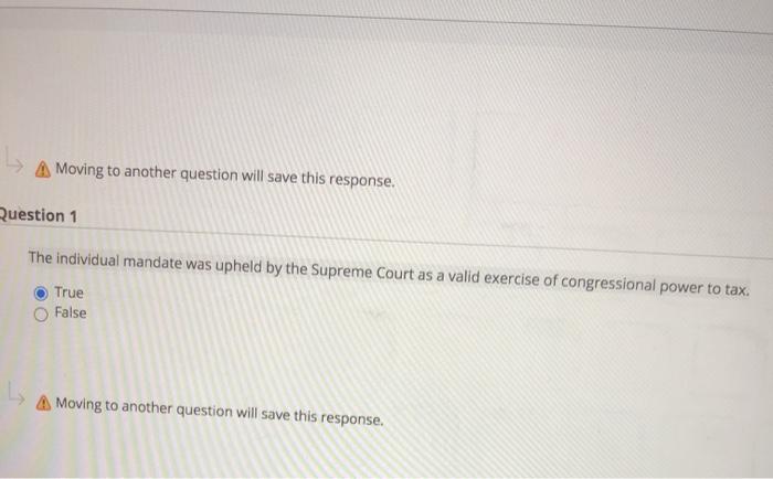  Moving to another question will save this response. Question 1 The