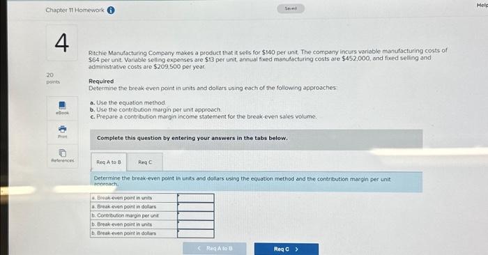  Chapter 11 Homework 4 20 points eBook Print References Ritchie Manufacturing