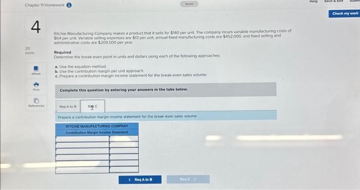 Company makes a product that it sells for $140 per unit. The