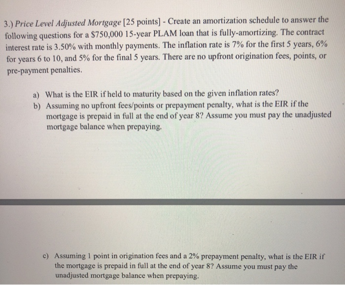  3.) Price Level Adjusted Mortgage [25 points] - Create an amortization