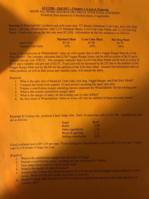  ACC3300-Fall 2017-Chapter 3 A-Lot-A Funwork SHOW ALL WORK AND BOX OR