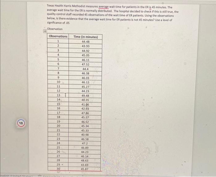 is still true, the quality control staff recorded 45 observations of the