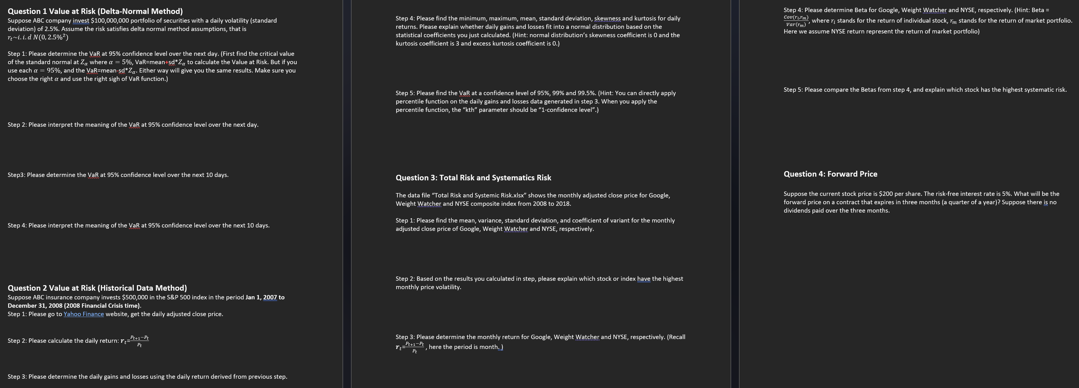  Question 1 Value at Risk (Delta-Normal Method) Suppose ABC company invest