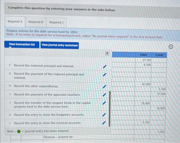 Required B Prepare entries for the debt service fund for 202. Note: