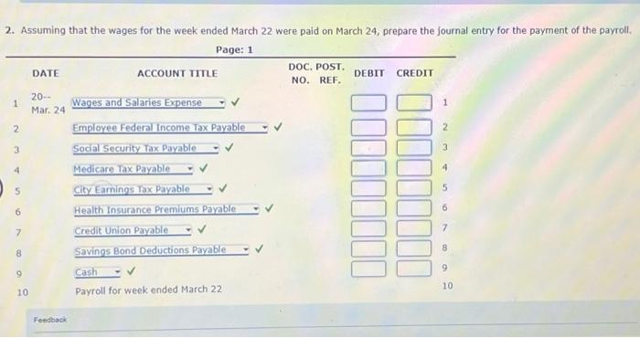 all of whom are paid on a weekly basis. The travel agency