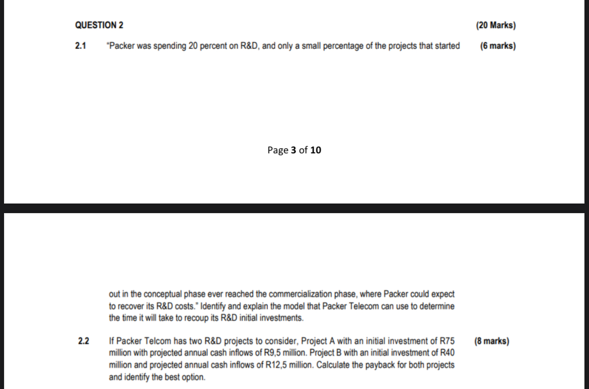  QUESTION 2 (20 Marks) 2.1 "Packer was spending 20 percent on