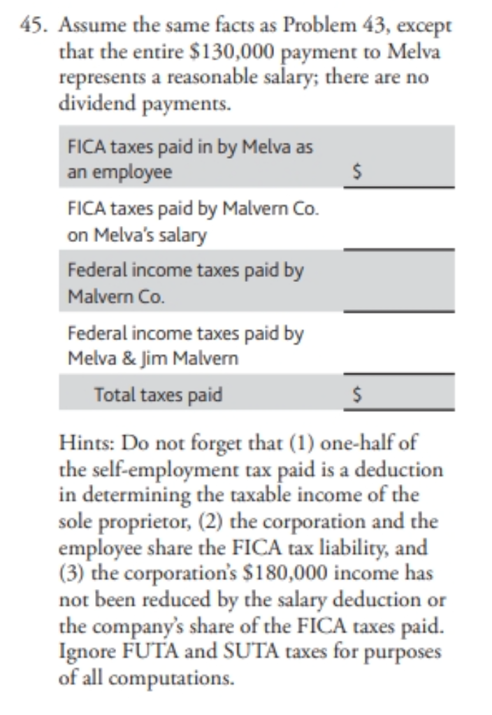 45. Assume the same facts as Problem 43, except that the