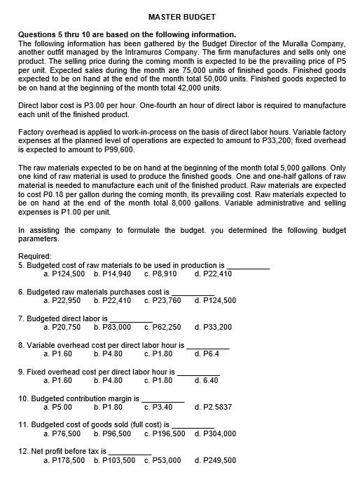 Answer the questions below. If possible, include solutions. MASTER BUDGET Questions 5