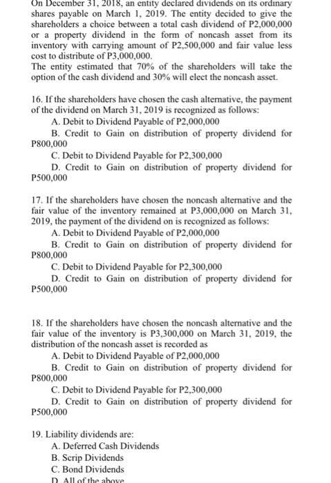  Answer and explain On December 31, 2018, an entity declared dividends