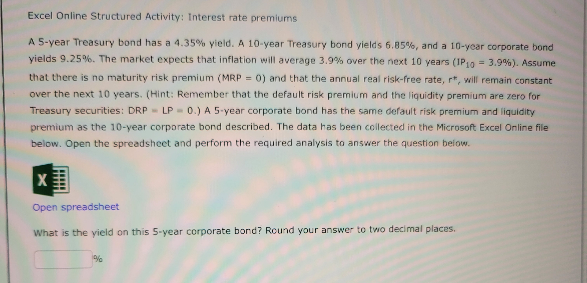  Excel Online Structured Activity: Interest rate premiums A 5-year Treasury bond