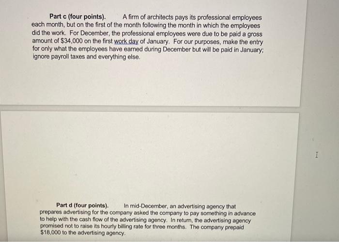for each part, assuming the company uses the accrual basis of accounting.