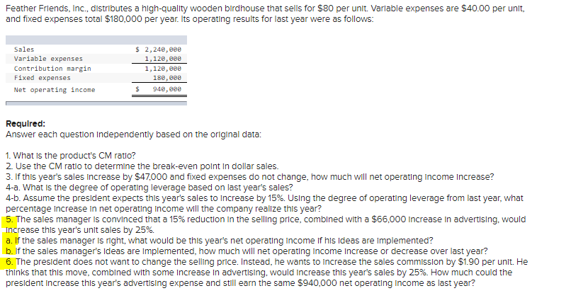 **I only need for 5a, 5b, and 6 (they are highlighted)