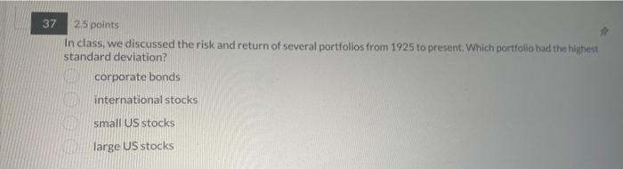  pls answer asap In class, we discussed the risk and return