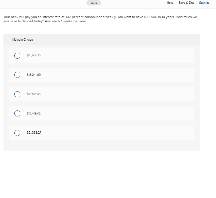 Help Save & Exit Submit Saved Your bank will pay you