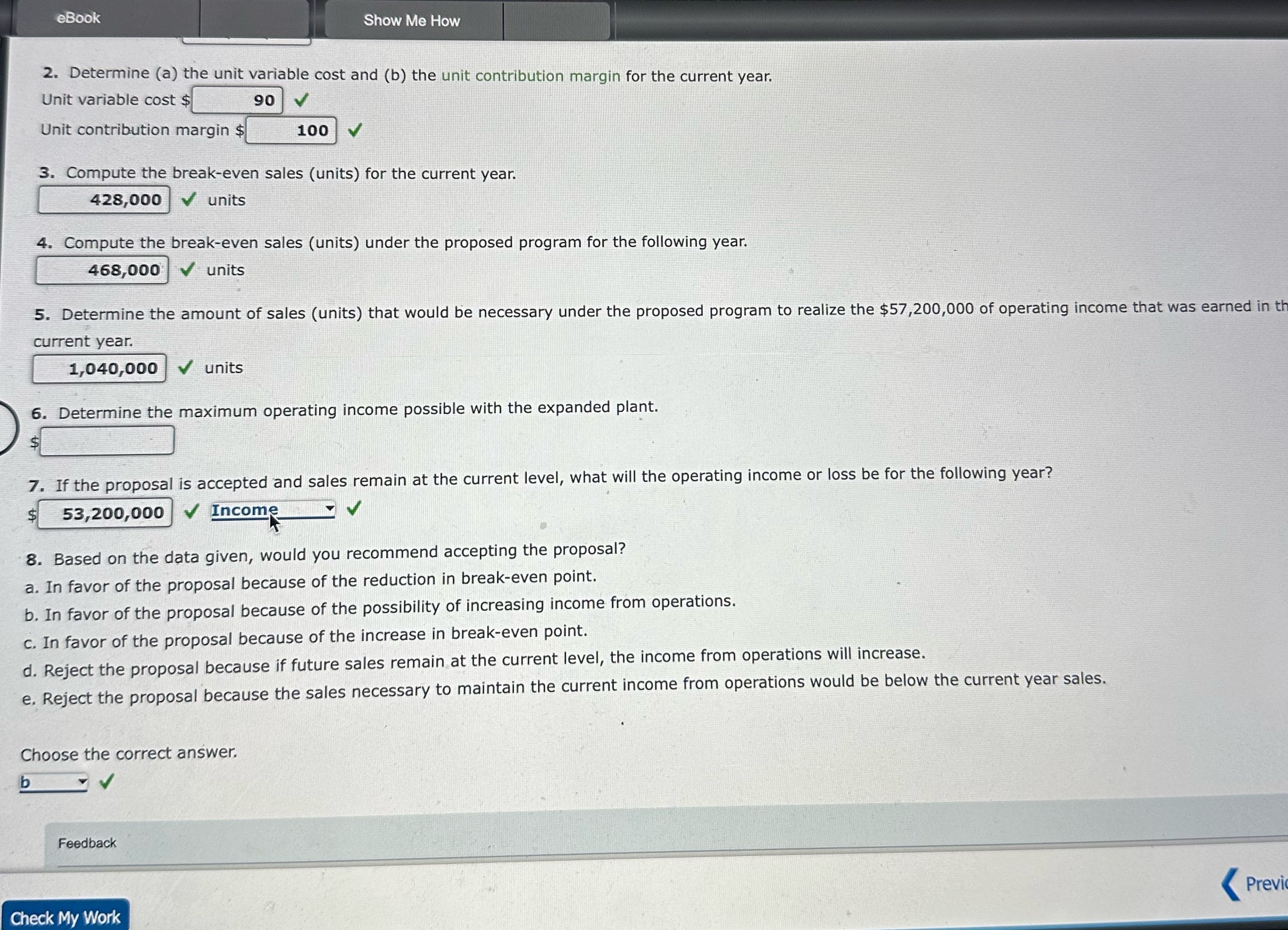  Determine (a) the unit variable cost and (b) the unit contribution