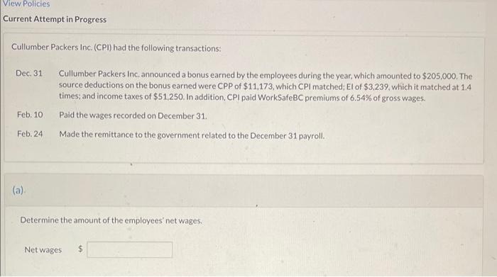  View Policies Current Attempt in Progress Cullumber Packers Inc. (CPI) had