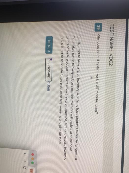  TEST NAME: VDC2 39 Why does the pull system work in