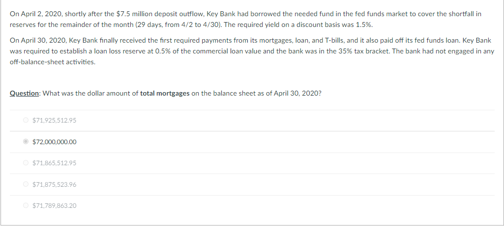  On April 2,2020, shortly after the $7.5 million deposit outflow, Key