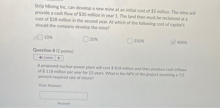 both Strip Mining Inc. can develop a new mine at an initial