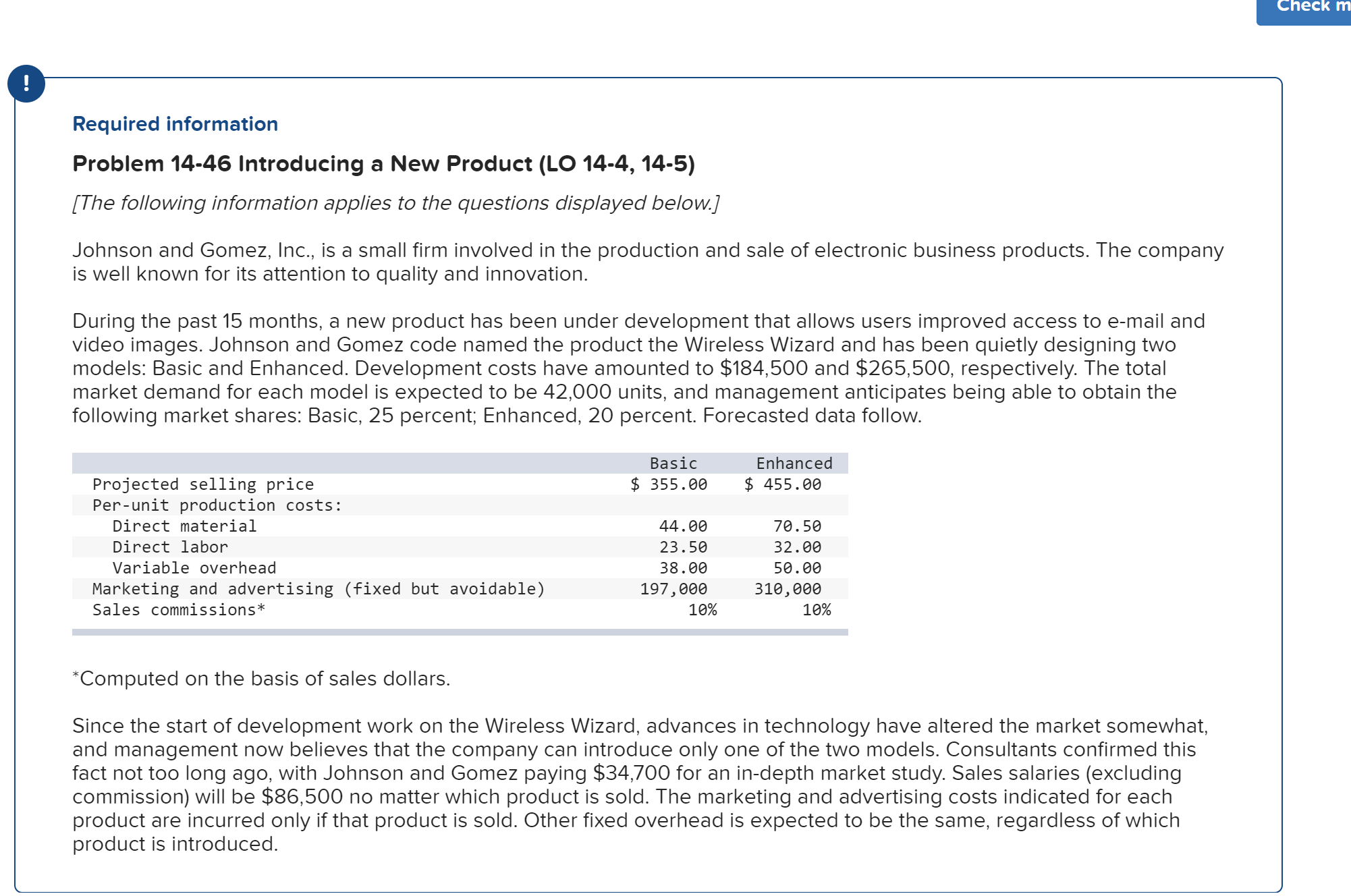 Required information Problem 14-46 Introducing a New Product (LO 14-4, 14-5)