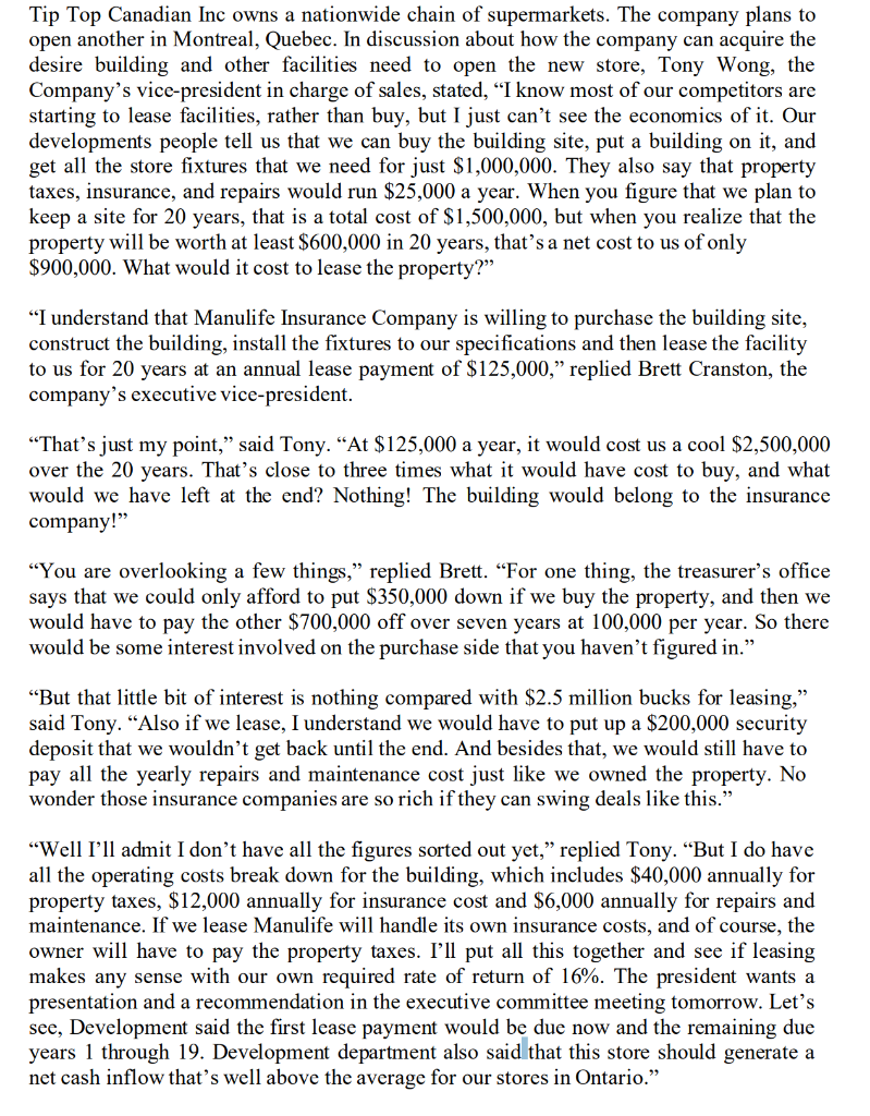 1. Using NPV approach, determine whether Tip Top Inc should lease or