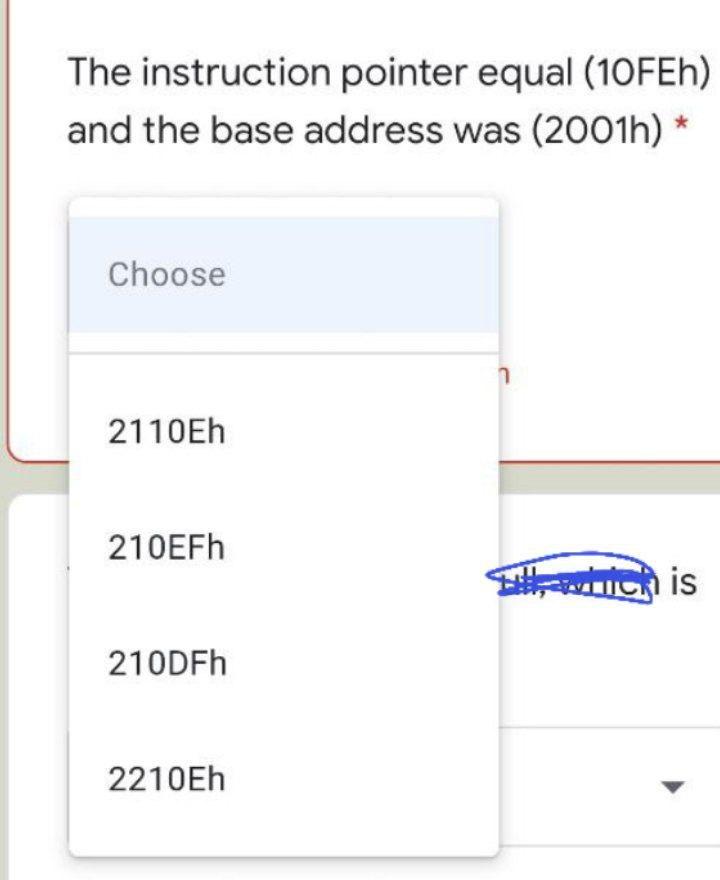  The instruction pointer equal (10FE) and the base address was (2001h)