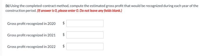 in Progress Grouper Construction Company has entered into a contract beginning January