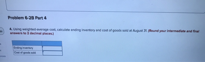 ending inventory, cost of goods sold, sales revenue, and gross profit for