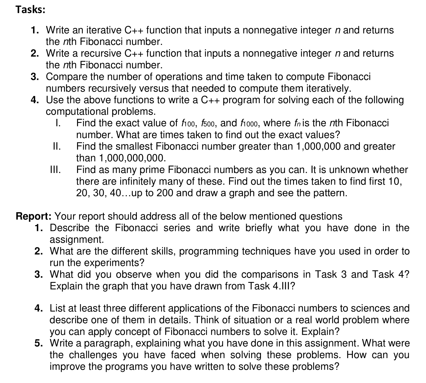  Need help with Discrete Structures. Tasks: Write an iterative C++function that