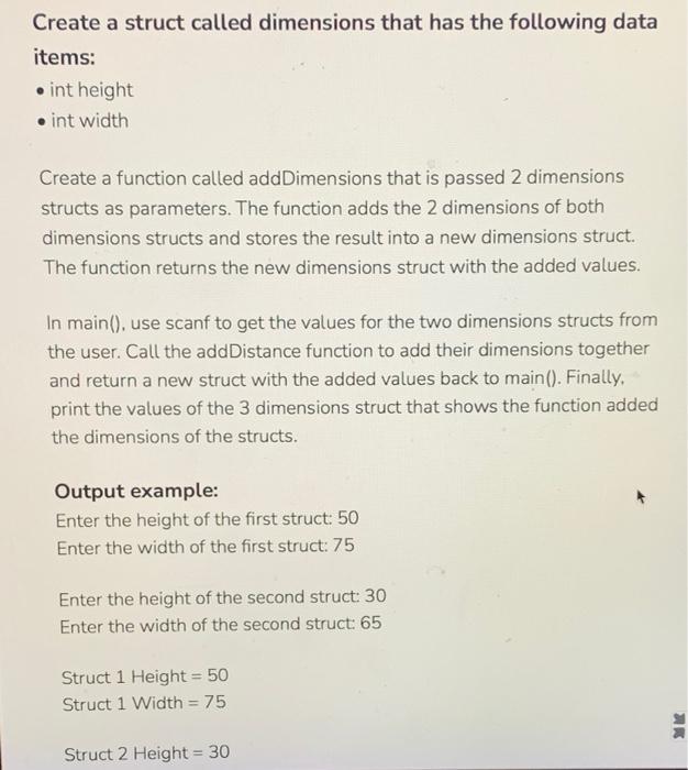  Create a struct called dimensions that has the following data items: