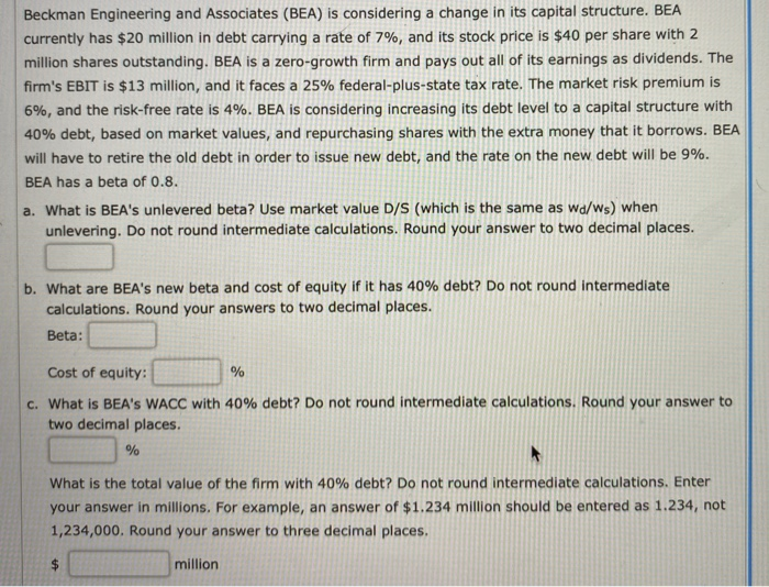  Beckman Engineering and Associates (BEA) is considering a change in its