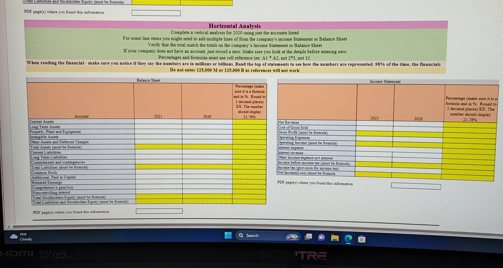 Horizontal Analysis Complete a vertical analysis for 2020 using just the